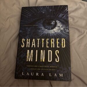 Shattered Minds Book by Laura Lam